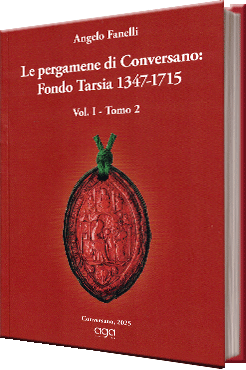 Le pergamene di Conversano: Fondo Tarsia 1347-1715 Vol.  I - Tomo 2