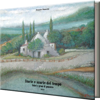Storie e scorie del tempo - Colori e grani di pensiero