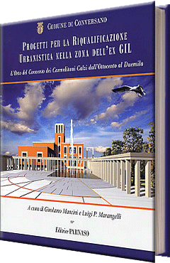 Progetti per la Riqualificazione Urbanistica nella zona dell'Ex GIL Progetti per la Riqualificazione Urbanistica nella zona dell'Ex GIL