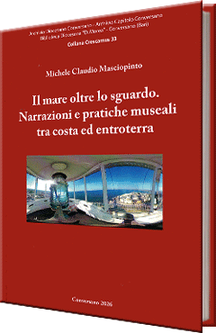 Il mare oltre lo sguardo.  Narrazioni e pratiche museali tra costa ed entroterra
