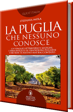 La Puglia che nessuno conosce