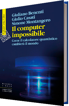 Il computer impossibile Come il calcolatore quantistico  cambierà il mondo